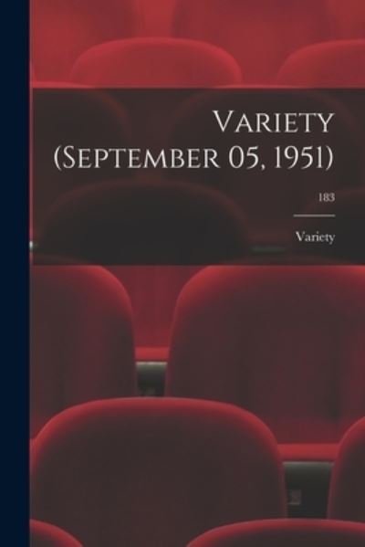 Variety ; 183 - Variety - Kirjat - Hassell Street Press - 9781014112590 - torstai 9. syyskuuta 2021