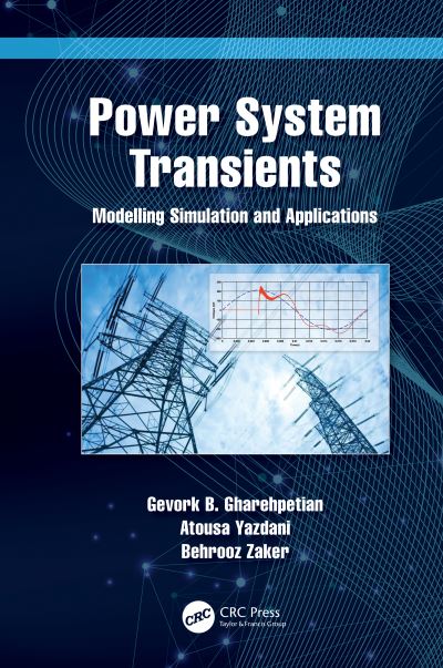 Cover for Gevork Gharehpetian · Power System Transients: Modelling Simulation and Applications (Paperback Book) (2024)