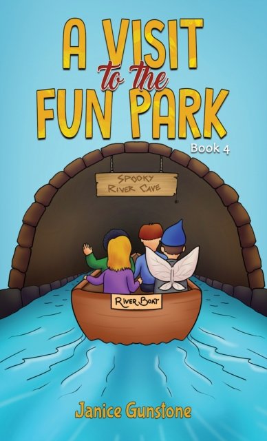 Janice Gunstone · A Visit to the Fun Park: Book 4 (Pocketbok) (2024)