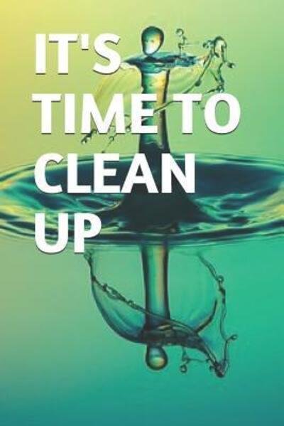 Cover for Kiki Carrington · It's Time to Clean Up (Paperback Book) (2019)
