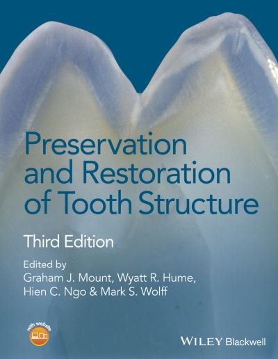 Cover for GJ Mount · Preservation and Restoration of Tooth Structure (Gebundenes Buch) (2016)