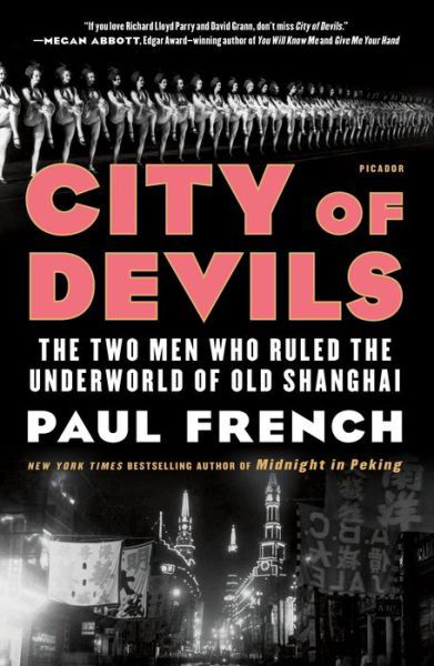 Cover for Paul French · City of Devils: The Two Men Who Ruled the Underworld of Old Shanghai (Paperback Book) (2019)