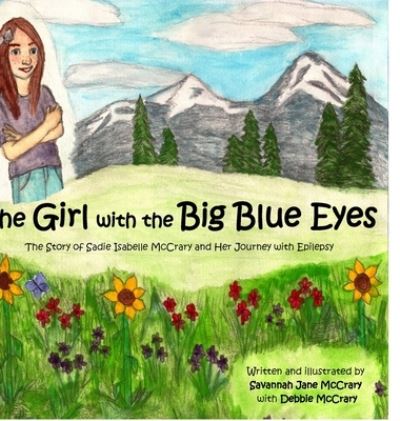Cover for Savannah Jane McCrary · The Girl with the Big Blue Eyes (Hardcover Book) (2021)