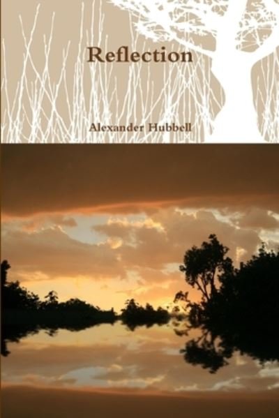 Alexander Hubbell · Reflection (Book) (2016)
