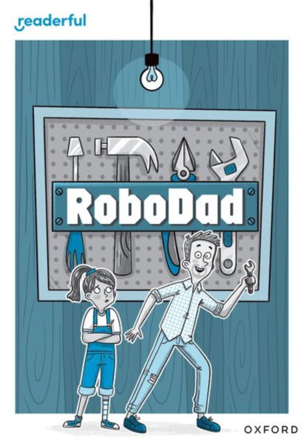 Cover for Murtagh · Readerful Rise: Oxford Reading Level 10: RoboDad (Paperback Book) (2025)