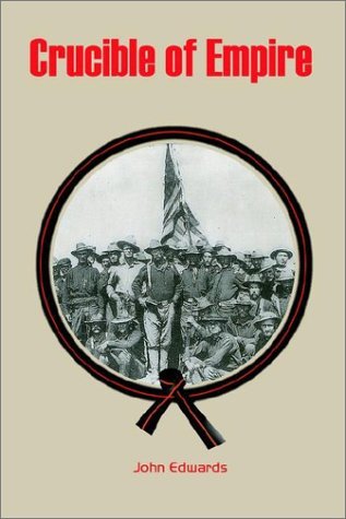 Cover for John Edwards · Crucible of Empire (Paperback Bog) (2002)