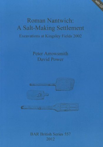 Cover for David Power · Roman Nantwich: a Salt-making Settlement (Bar Bs) (Taschenbuch) (2012)