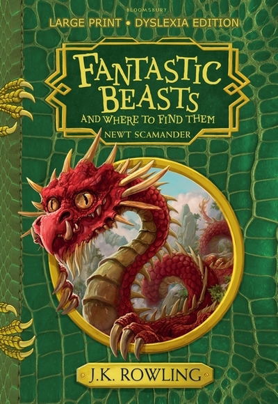 Cover for J. K. Rowling · Fantastic Beasts and Where to Find Them: Large Print Dyslexia Edition (Hardcover Book) (2019)