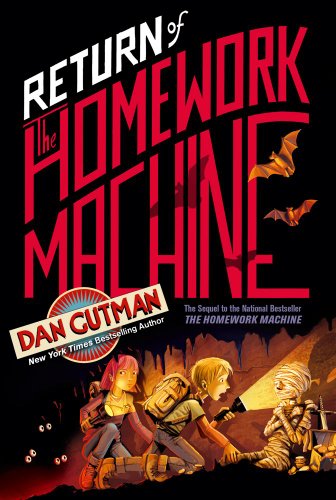 Return of the Homework Machine - Dan Gutman - Books - Simon & Schuster Books for Young Readers - 9781416954590 - July 26, 2011