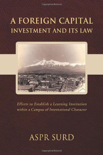 Cover for Aspr Surd · A Foreign Capital Investment and Its Law: Efforts to Establish a Learning Institution Within a Campus of International Character (Paperback Book) (2011)