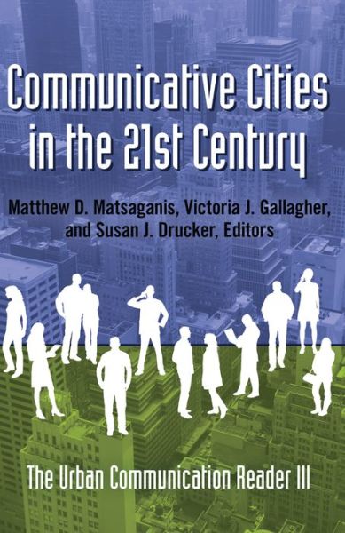 Cover for Communicative Cities in the 21st Century: The Urban Communication Reader III - Urban Communication (Paperback Book) [New edition] (2013)