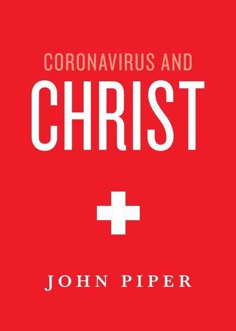 Cover for John Piper · Coronavirus and Christ (Pocketbok) (2020)