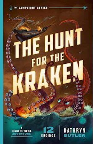 Cover for Kathryn Butler · The Hunt for the Kraken, Volume 1 - The Lamplight (Paperback Book) (2026)