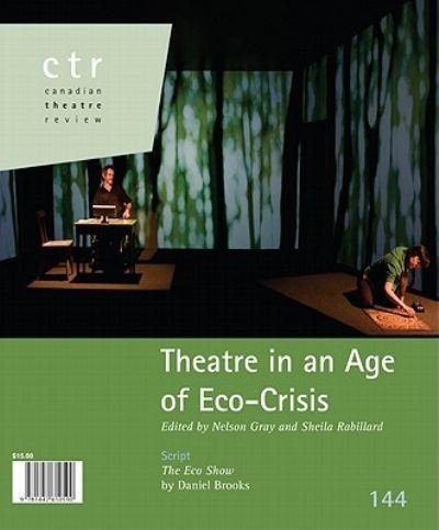 Cover for Gary Nelson · Canadian Theatre Review Eco-Theatre (Book) (2010)