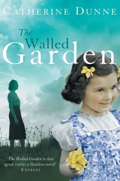 Cover for Catherine Dunne · The Walled Garden (Paperback Book) (2012)