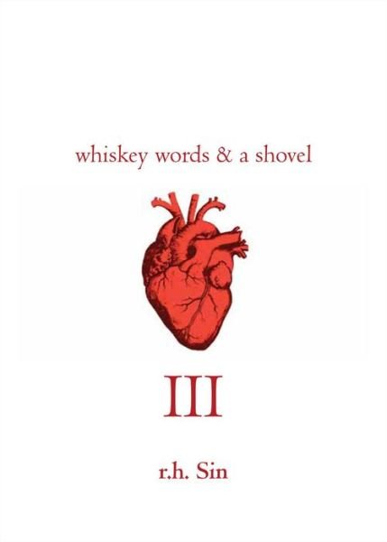 Cover for R.h. Sin · Whiskey Words &amp; a Shovel III (Taschenbuch) (2017)