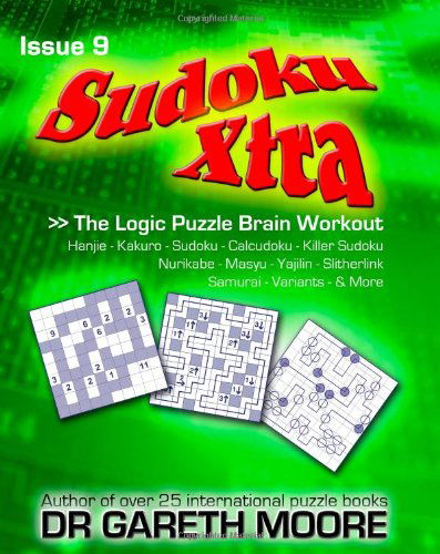 Cover for Dr Gareth Moore · Sudoku Xtra Issue 9: the Logic Puzzle Brain Workout (Paperback Book) (2010)