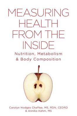 Cover for Carolyn Hodges Chaffee · Measuring Health From The Inside (Paperback Book) (2015)