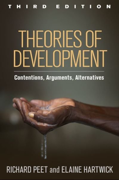 Cover for Richard Peet · Theories of Development, Third Edition: Contentions, Arguments, Alternatives (Hardcover bog) (2015)