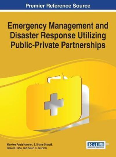 Cover for Marvine Paula Hamner · Emergency Management and Disaster Response Utilizing Public-private Partnerships (Innbunden bok) (2015)