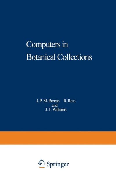 Cover for J Brenan · Computers in Botanical Collections (Taschenbuch) [Softcover reprint of the original 1st ed. 1975 edition] (2012)