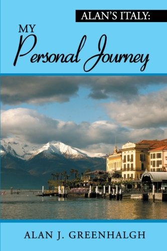 Cover for Alan J. Greenhalgh · Alan's Italy: My Personal Journey (Paperback Book) (2012)