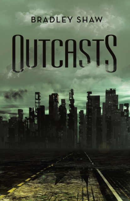 Cover for Bradley Shaw · Outcasts (Paperback Book) (2020)