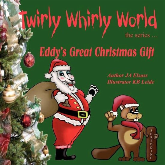 Cover for Ja Elsass · Eddy's Great Christmas Gift (Pocketbok) (2012)