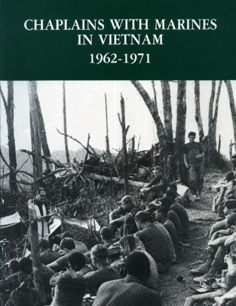 Cover for Cdr Herbert L Bergsma · Chaplains with Marines in Vietnam, 1962-1971 (Paperback Bog) (2013)