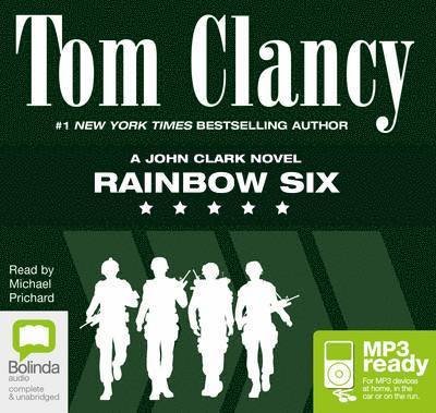Rainbow Six - John Clark Series - Tom Clancy - Audio Book - Bolinda Publishing - 9781486209590 - 2015
