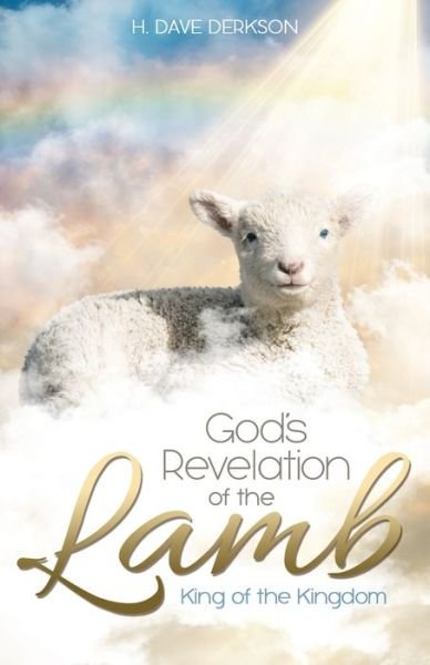 Cover for Word Alive Press · God's Revelation of the Lamb (Paperback Book) (2021)