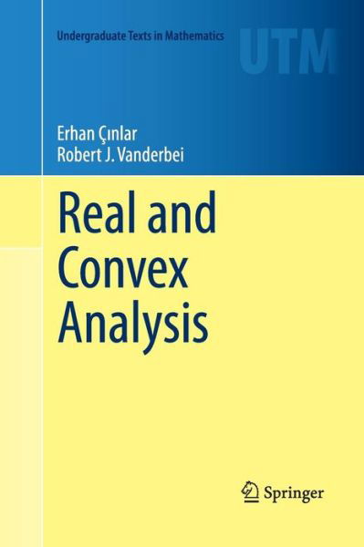 Cover for Erhan Cinlar · Real and Convex Analysis - Undergraduate Texts in Mathematics (Paperback Book) [2013 edition] (2015)