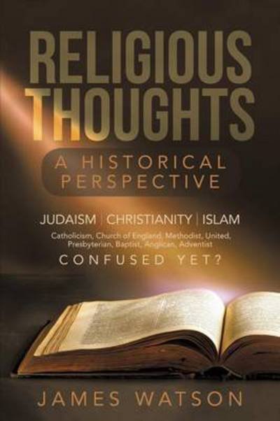 Cover for James Watson · Religious Thoughts: a Historical Perspective (Paperback Book) (2014)