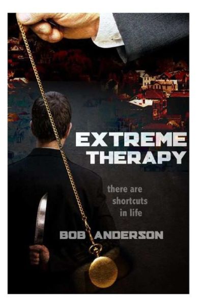 Cover for Bob Anderson · Extreme Therapy (Paperback Book) (2014)