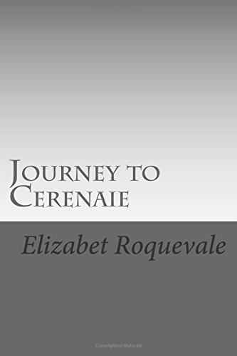 Cover for Elizabet Roquevale · Journey to Cerenaie (Pocketbok) (2014)
