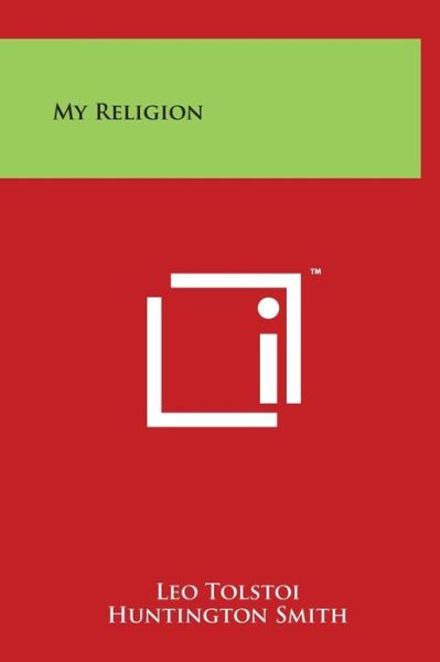 Cover for Leo Tolstoi · My Religion (Hardcover Book) (2014)