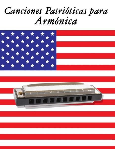 Cover for Uncle Sam · Canciones Patrioticas Para Armonica: 10 Canciones De Estados Unidos (Taschenbuch) (2014)