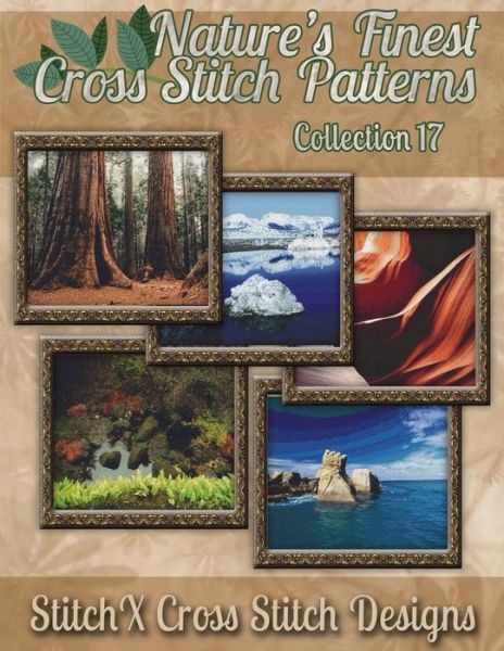 Cover for Tracy Warrington · Nature's Finest Cross Stitch Pattern Collection No. 17 (Paperback Book) (2014)