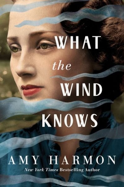 Cover for Amy Harmon · What the Wind Knows (Paperback Book) (2019)