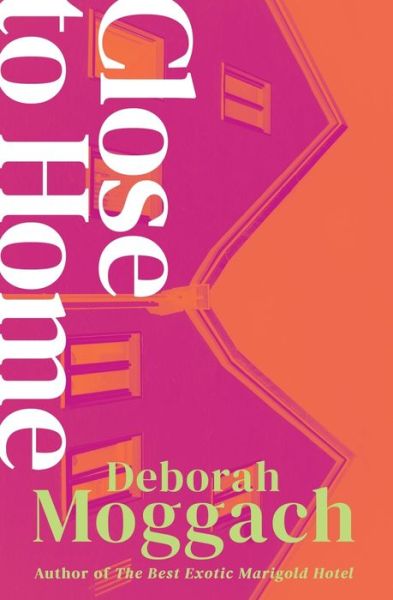 Cover for Deborah Moggach · Close to Home (Taschenbuch) (2022)