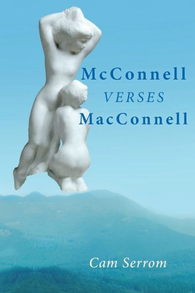 Cover for Cam Serrom · McConnell Verses MacConnell (Pocketbok) (2016)