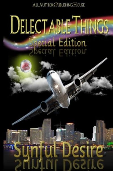 Delectable Things: Special Edition - Synful Desire - Książki - Createspace - 9781507683590 - 10 lutego 2015