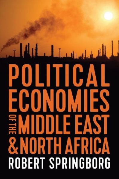 Cover for Robert Springborg · Political Economies of the Middle East and North Africa (Hardcover bog) (2020)