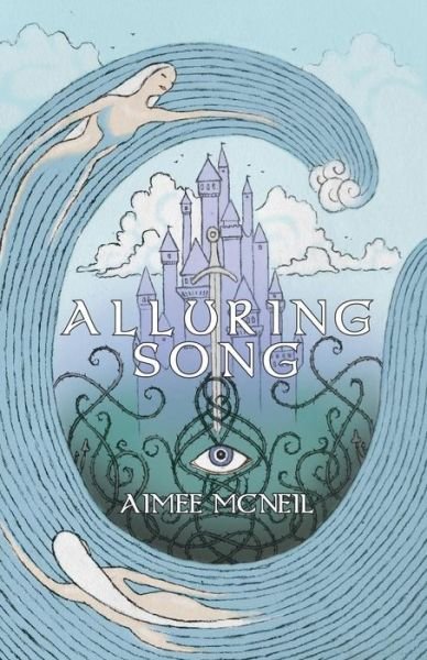Alluring Song - Aimee Mcneil - Kirjat - Createspace - 9781512322590 - keskiviikko 3. kesäkuuta 2015