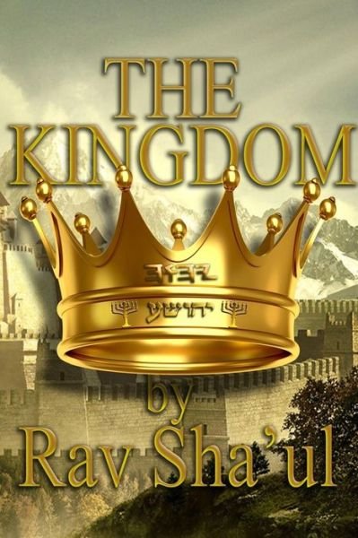 Cover for Rav Sha\'ul · The Kingdom (Pocketbok) (2015)