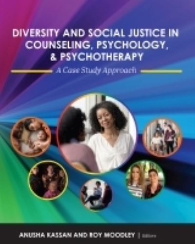 Diversity and Social Justice in Counseling, Psychology, and Psychotherapy: A Case Study Approach - - Books - Cognella, Inc - 9781516548590 - August 3, 2021