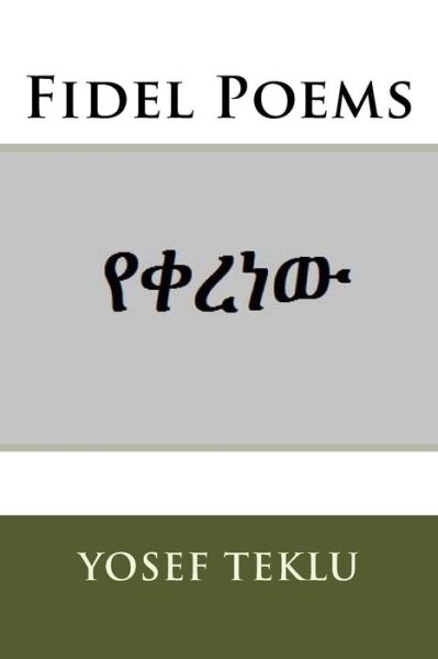 Cover for Yosef Teshome Teklu · Fidel Poems (Taschenbuch) (2016)