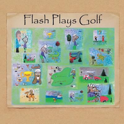 Cover for Charlie Alexander · Flash Plays Golf (Paperback Book) (2016)
