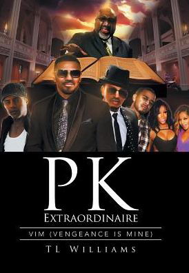 Cover for Tl Williams · PK Extraordinaire (Hardcover bog) (2016)