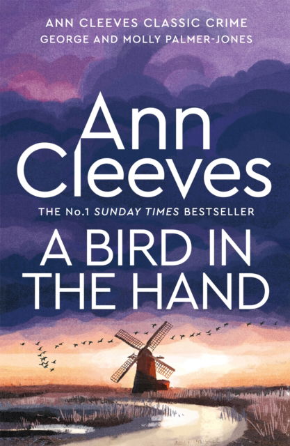 Cover for Ann Cleeves · A Bird in the Hand - George and Molly Palmer-Jones (Paperback Bog) (2023)